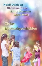 Cover von Kleine Mutmachgeschichten