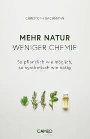 Cover von Mehr Natur, weniger Chemie