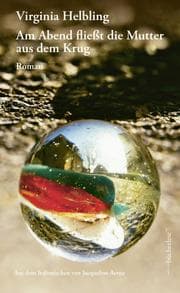 Cover von Am Abend fließt die Mutter aus dem Krug