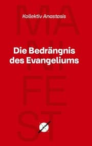 Cover von Die Bedrängnis des Evangeliums