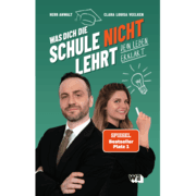 Cover von Was dich die Schule nicht lehrt - Dein Leben erklärt