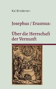 Cover von Josephus / Erasmus: Über die Herrschaft der Vernunft