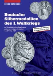 Cover von Deutsche Silbermedaillen des 1.Weltkriegs auf die militärischen Handlungen und denkwürdigen Ereignisse von 1914 bis 1919