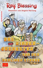 Cover von Das Kinderorchester von der Berliner Straße