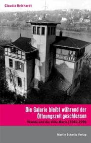 Cover von Die Galerie bleibt während der Öffnungszeit geschlossen