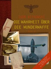 Cover von Die Wahrheit über die Wunderwaffe 1
