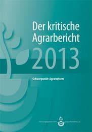 Cover von Landwirtschaft - Der kritische Agrarbericht 2013