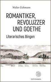 Cover von Romantiker, Revoluzzer und Goethe