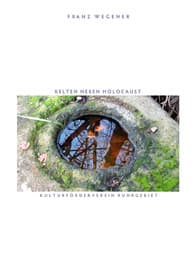 Cover von Kelten, Hexen, Holocaust: Menschenopfer in Deutschland