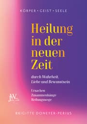 Cover von Heilung in der neuen Zeit