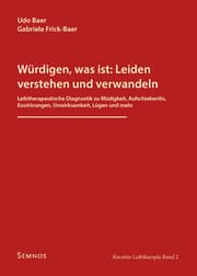 Cover von Würdigen, was ist: Leiden verstehen und verwandeln