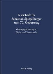 Cover von Festschrift für Sebastian Spiegelberger zum 70. Geburtstag