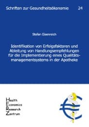 Cover von Identifikation von Erfolgsfaktoren und Ableitung von Handlungsempfehlungen für die Implementierung eines Qualitätsmanagementsystems in der Apotheke