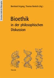Cover von Bioethik in der philosophischen Diskussion