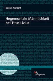 Cover von Hegemoniale Männlichkeit bei Titus Livius