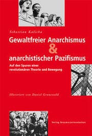 Cover von Gewaltfreier Anarchismus & anarchistischer Pazifismus