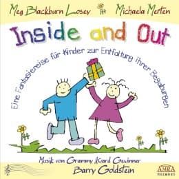 Cover von Inside and Out. Von Innen heraus. Eine Fantasiereise für Kinder zur Entfaltung ihrer Begabungen