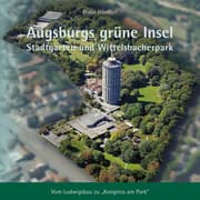 Cover von Augsburgs grüne Insel