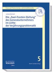 Cover von Die 'Zwei-Fronten-Stellung' des Generalunternehmers im Lichte der Verjährungsproblematik