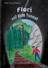 Cover von Flori auf dem Tunnel