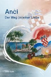Cover von Anci - Der Weg (m)einer Liebe