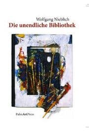 Cover von Wolfgang Nieblich - Die unendliche Bibliothek