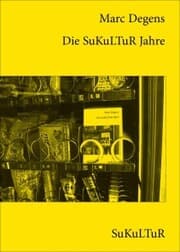 Cover von Die SuKuLTuR Jahre