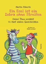Cover von Ein Esel ist ein Zebra ohne Streifen