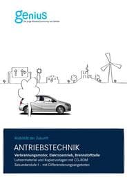 Cover von Antriebstechnik - Verbrennungsmotor, Elektroantrieb, Brennstoffzelle. Sekundarstufe I.