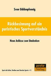 Cover von Rückbesinnung auf ein puristisches Sportverständnis