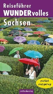 Cover von Reiseführer WUNDERvolles Sachsen