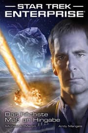 Cover von Star Trek - Enterprise 1: Das höchste Maß an Hingabe