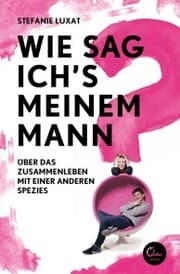 Cover von Wie sag ich's meinem Mann?