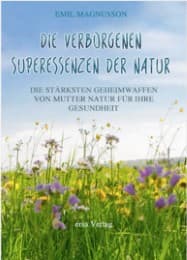 Cover von Die verborgenen Superessenzen der Natur