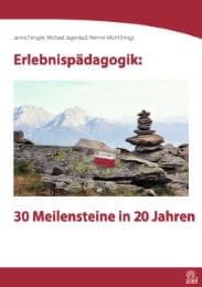 Cover von Erlebnispädagogik: 30 Meilensteine in 20 Jahren