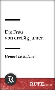 Cover von Die Frau von dreißig Jahren