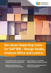 Cover von Die neuen Reporting-Tools für SAP BW - Design Studio, Analysis Office und Lumira