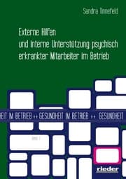 Cover von Externe Hilfen und interne Unterstützung psychisch erkrankter Mitarbeiter im Betrieb