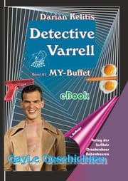 Cover von Detective Varrell / Detective Varrell Band 01: MY-Buffet