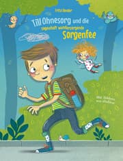 Cover von Till Ohnesorg und die sagenhaft wundersorgende Sorgenfee