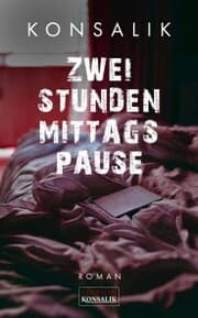 Cover von Zwei Stunden Mittagspause