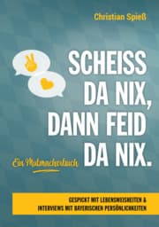 Cover von Scheiss da nix, dann feid da nix