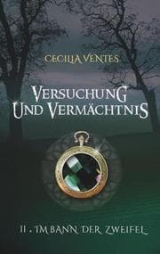 Cover von Versuchung und Vermächtnis, Teil 2