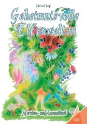 Cover von Geheimnisvolle Elfenwelten