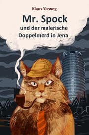 Cover von Mr. Spock und der malerische Doppelmord in Jena
