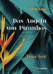 Cover von Das Angeln von Piranhas