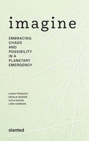 Cover von Imagine - Embracing Chaos and Possibility in a Planetary Emergency
