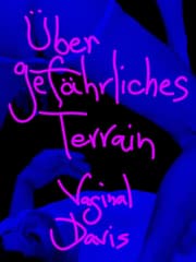 Cover von Vaginal Davis: Über Gefährliches Terrain