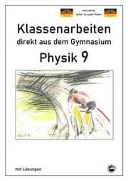 Cover von Physik 9, Klassenarbeiten direkt aus dem Gymnasium mit Lösungen
