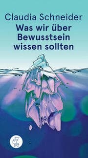 Cover von Was wir über Bewusstsein wissen sollten